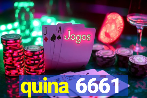 quina 6661